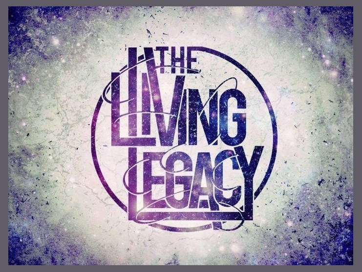 The Living Legacy photo 1