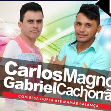 Carlos Magno e Gabriel Cachorrão