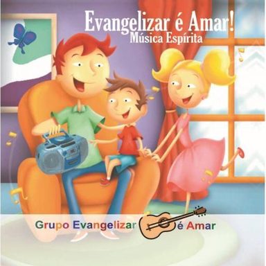 Evangelizar É Amar