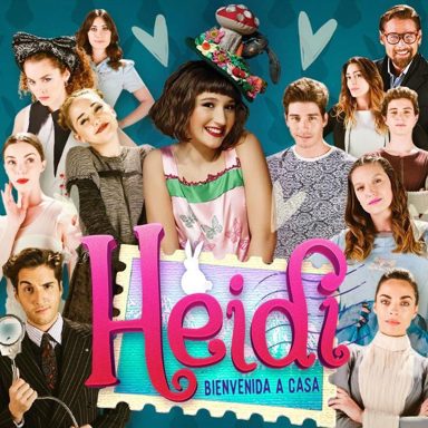 Heidi, Bienvenida a Casa