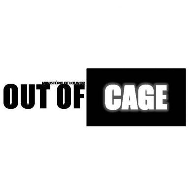 Out Of Cage